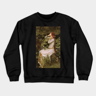 Ophelia - John William Waterhouse Crewneck Sweatshirt